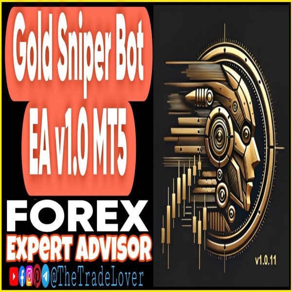 Gold Sniper Bot EA v1.0 MT5 (Works on Build 5660) | Forex Robot | MT5 Expert Advisor - The Trade Lovers