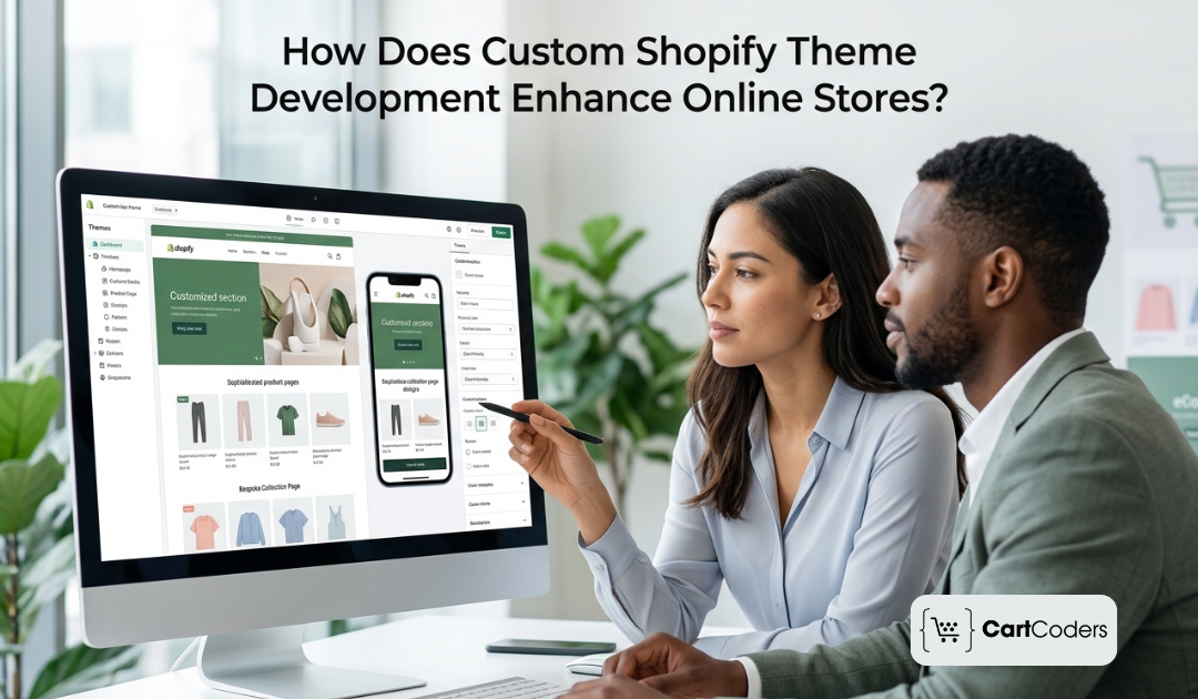 How Does Custom Shopify Theme Development Enhance Online Stores? - shopifymigrationexperts