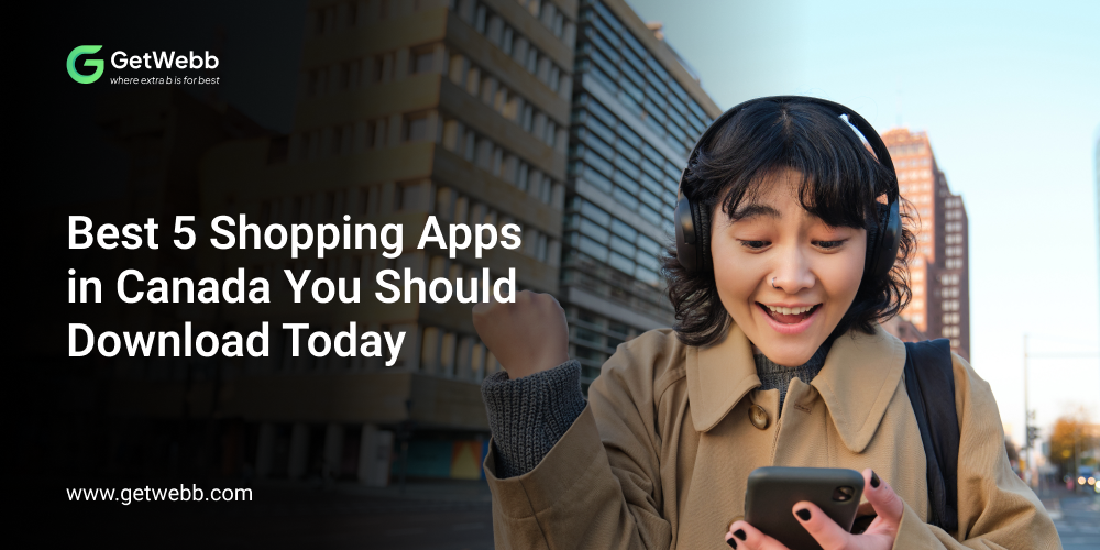 Best Shopping Apps in Canada | Top Clothes Shopping Apps