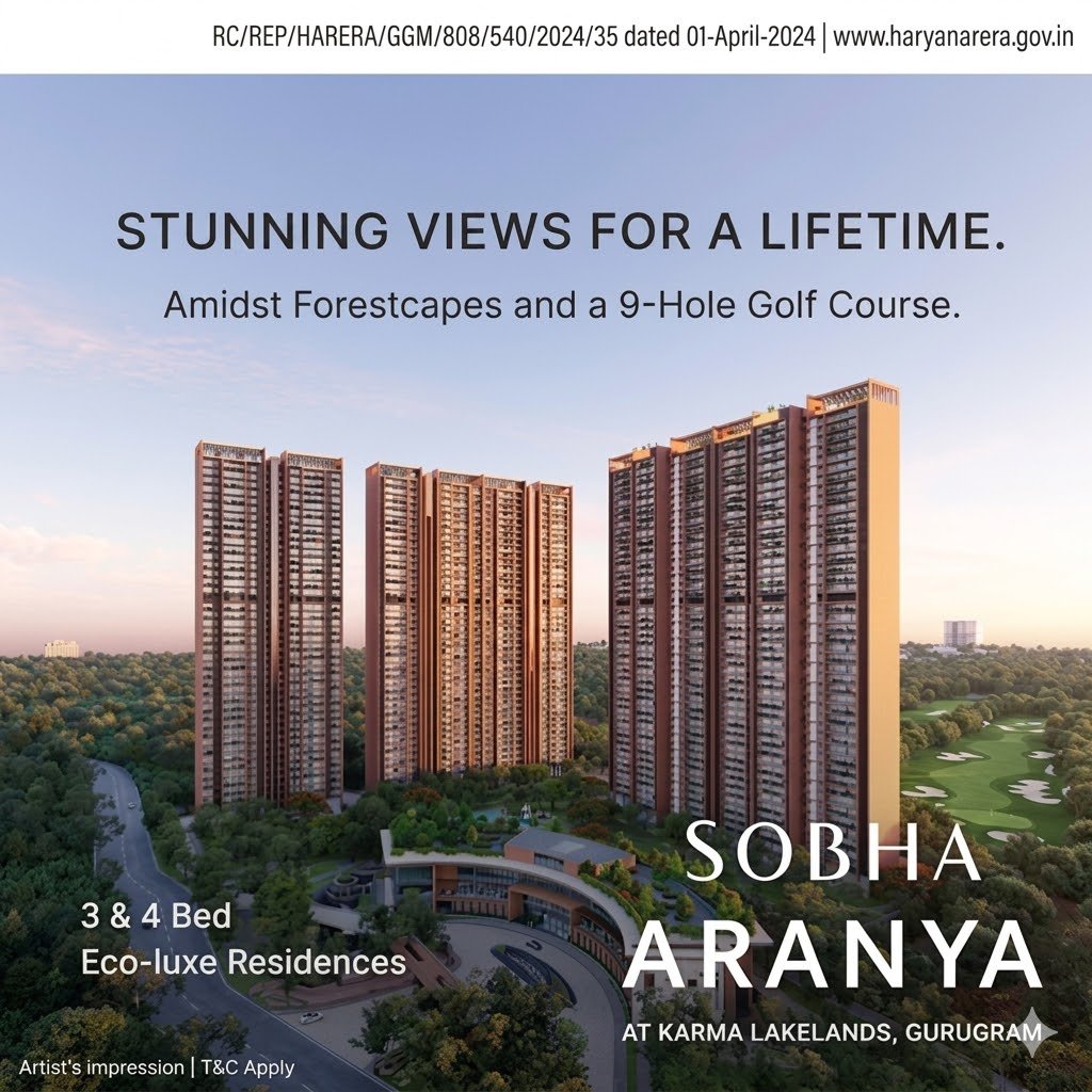 Sobha Aranya Sector 80 Gurgaon: Ultra-Luxury Eco-Residences in Karma Lakelands