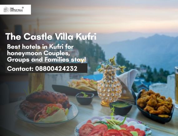 Explore Kufri Best Hotels: The Castle Villa Experience – The Castle Villa Hotels