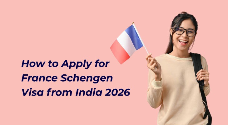 France Schengen Visa Checklist & Application Guide 2026