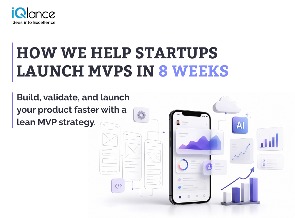 How We Help Startups Launch MVPs in 8 Weeks
