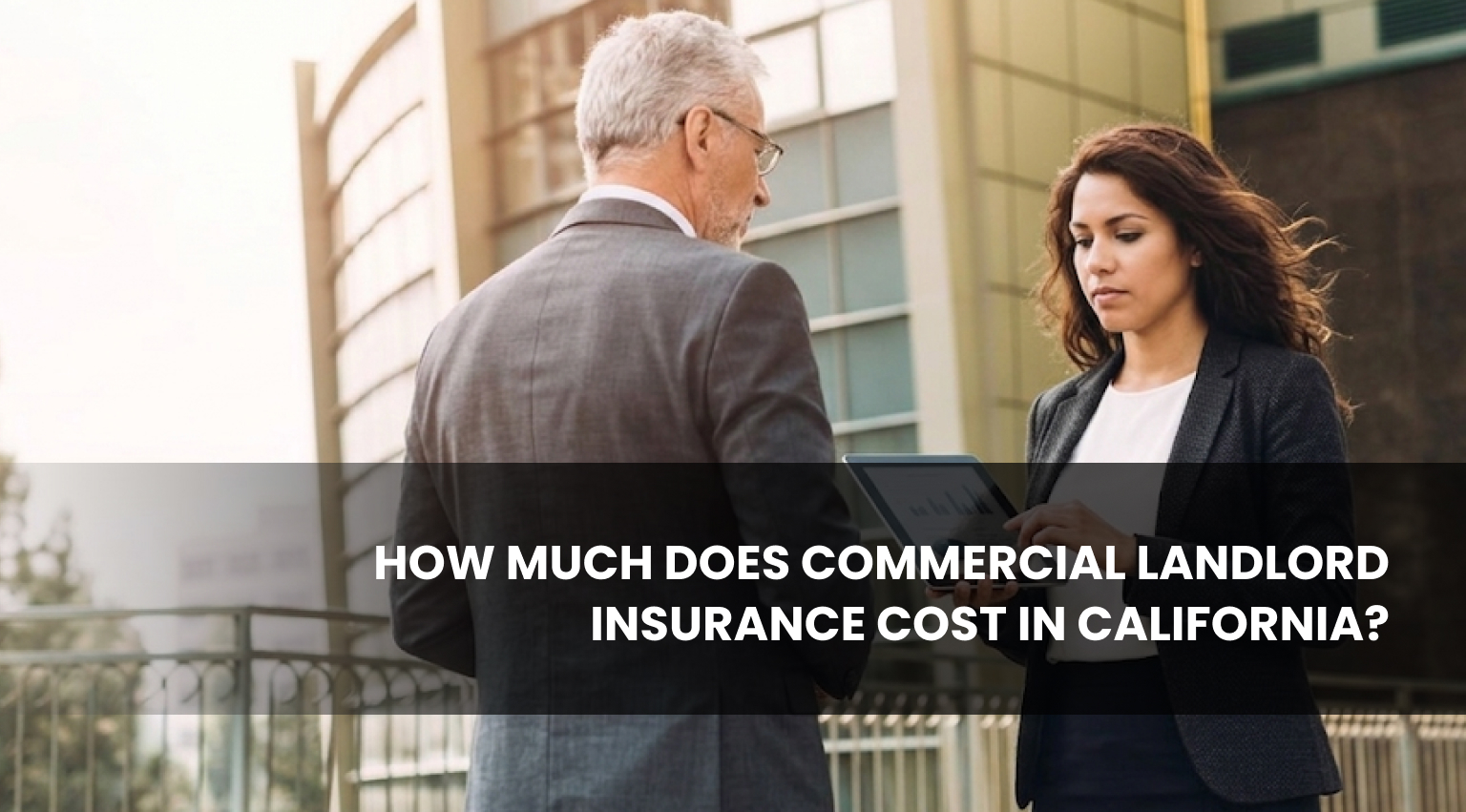 Commercial Landlord Insurance California Cost Guide 2026