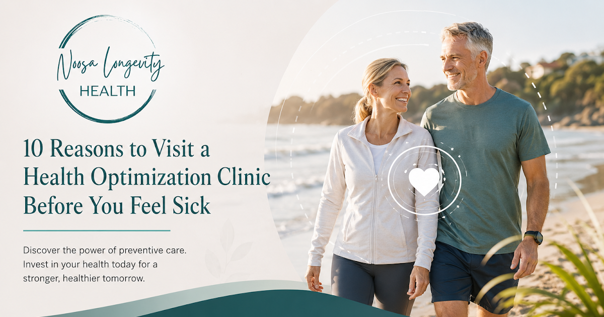 10 Reasons to Visit a Health Optimization Clinic Before You Feel Sick
