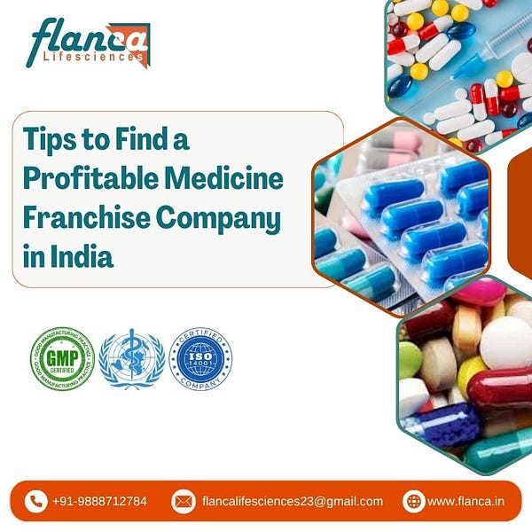 Tips to Find a Profitable Medicine Franchise Company in India – Telegraph