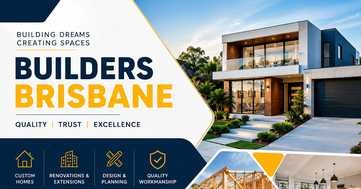 Leading Builders Brisbane for Dream Home Construction