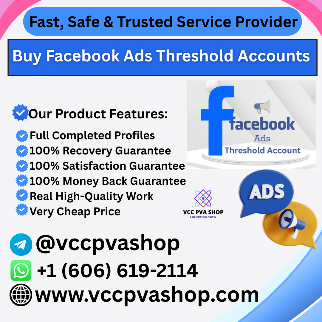 Buy Facebook Ads Threshold Accounts - VCC PVA SHOP