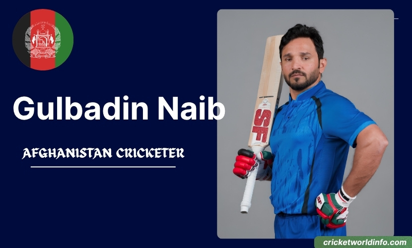 Gulbadin Naib: Profile, Age, Stats, Career, Family & Net Worth