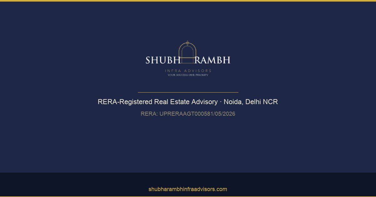 10+ Years of Real Estate Trust in NCR | Shubharambh Infra Advisors