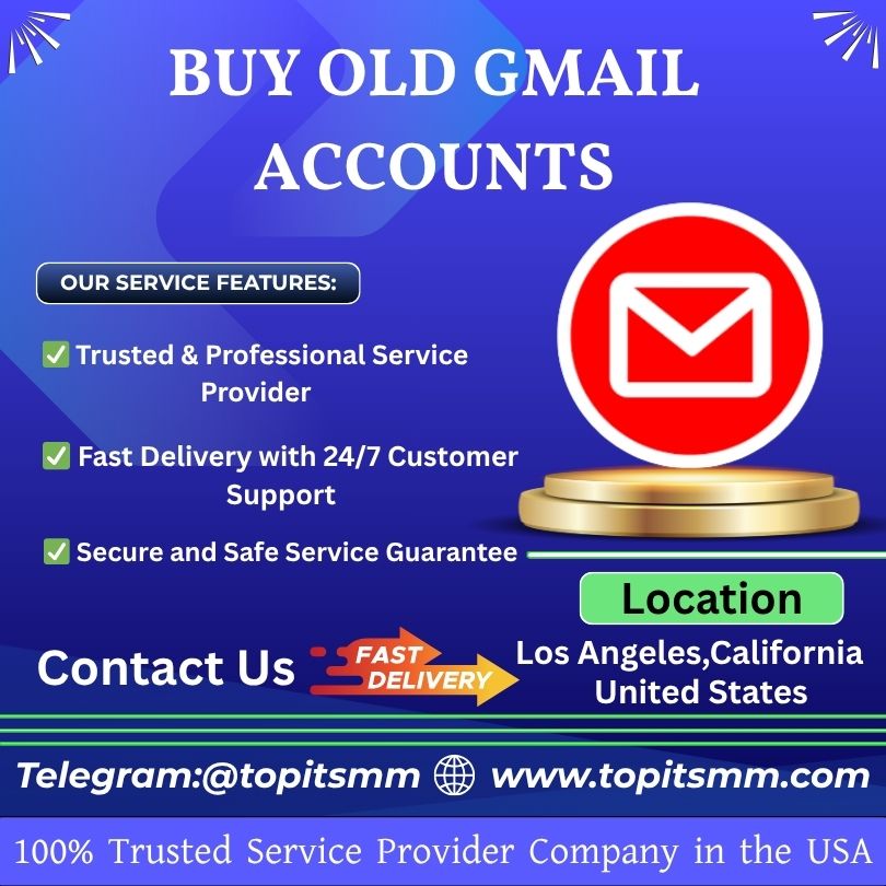 Buy Old Gmail Accounts - Easy Step-by-Step Guide
