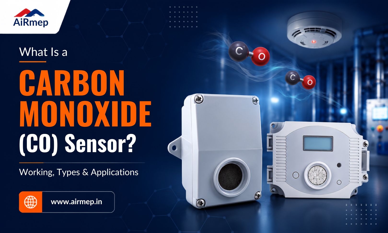 Carbon Monoxide (CO) Sensor - Working, Types & Applications
