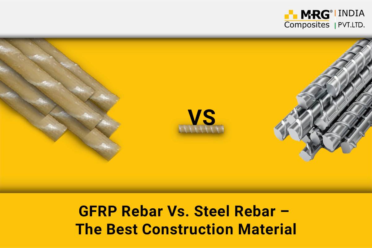 GFRP Rebar vs. Steel Rebar: Strength, Durability & Benefits - MRG Composites
