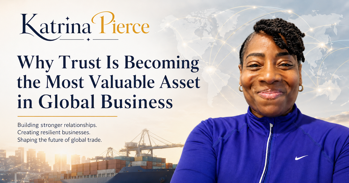 Why Trust Is Becoming the Most Valuable Asset in Global Business