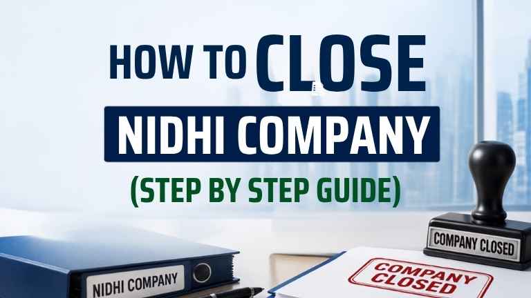 How To Close Nidhi Company Step By Step Guide
