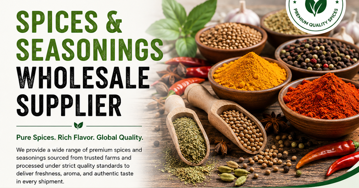 Spices & Seasonings Wholesale Supplier for Global Food Businesses
