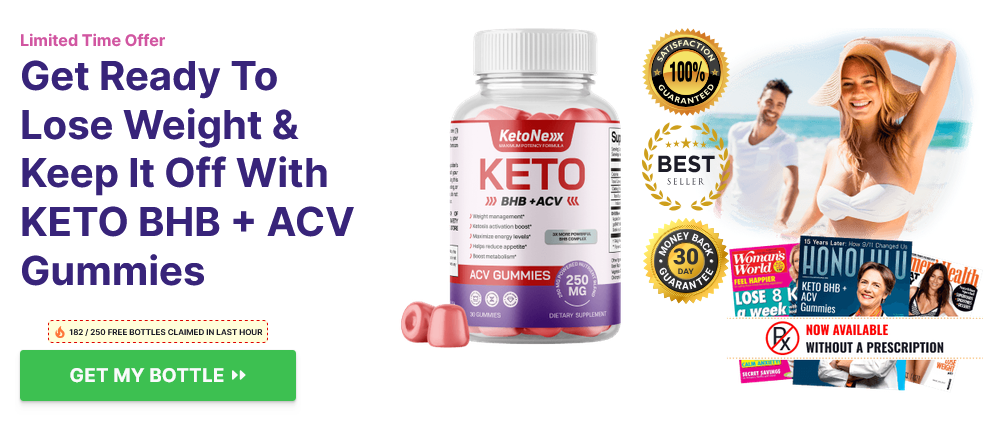 KetoNex Gummies Reviews - Ketosis for Weight Loss! Keto Nex Ingredients, Benefits, and Price