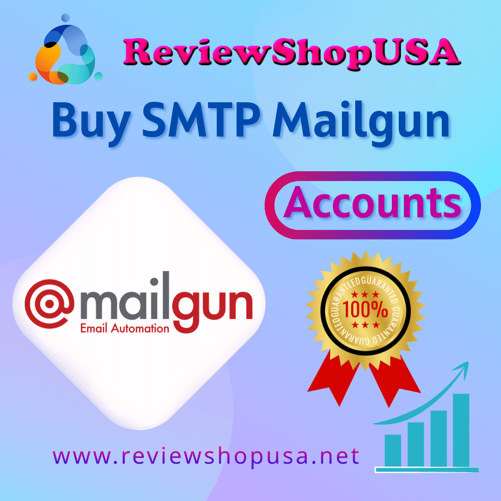 Buy SMTP Mailgun Accounts - 100% Best Verified...