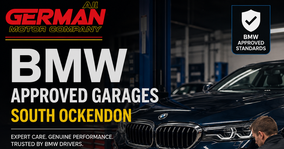 BMW Approved Garages South Ockendon – Trusted Care at All German Motors