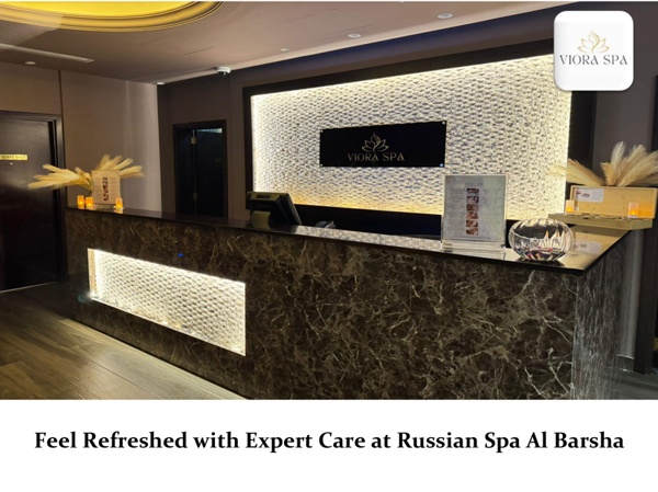 Feel Refreshed with Expert Care at Russian Spa Al Barsha | Pearltrees