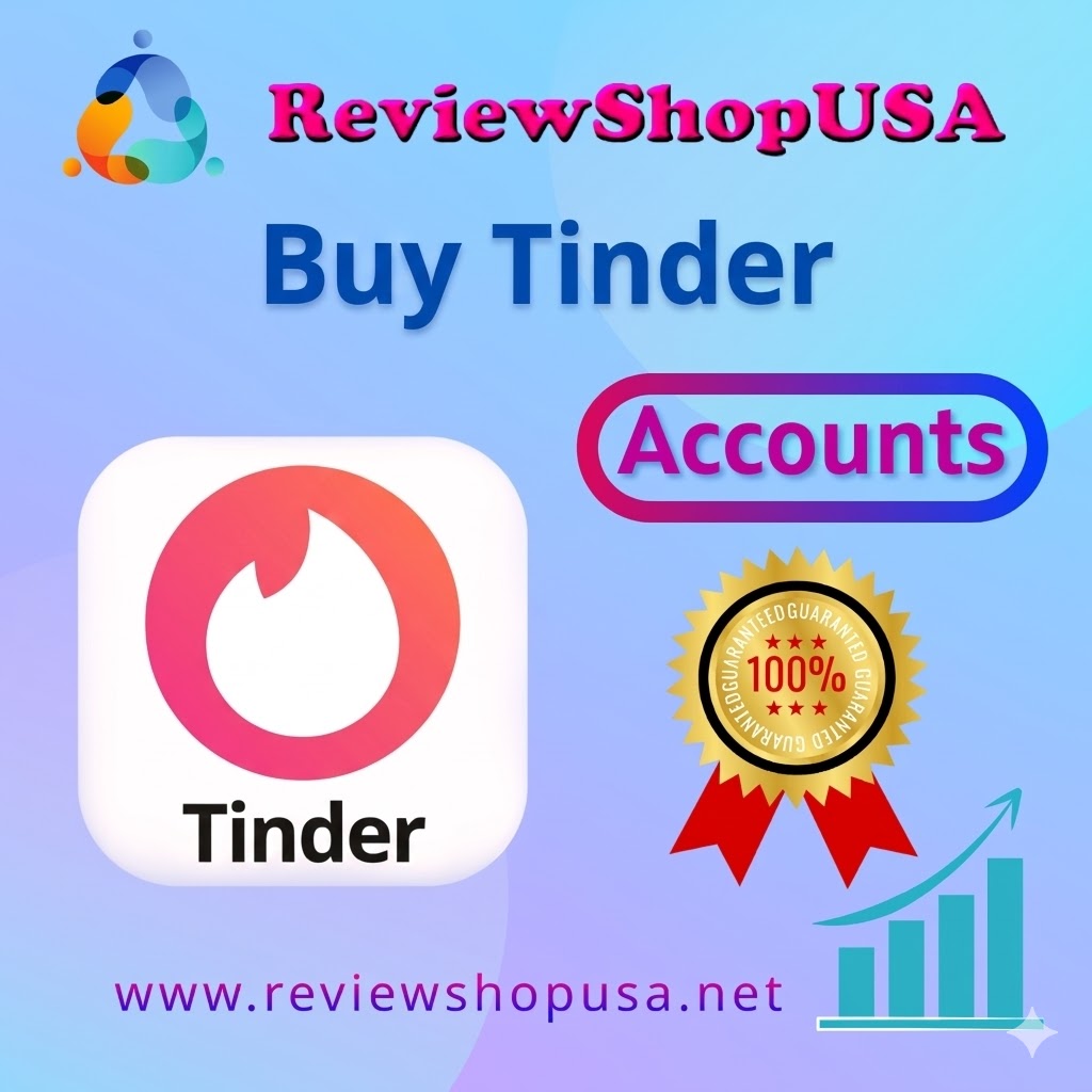 Buy Tinder Account - ReviewShopUSA