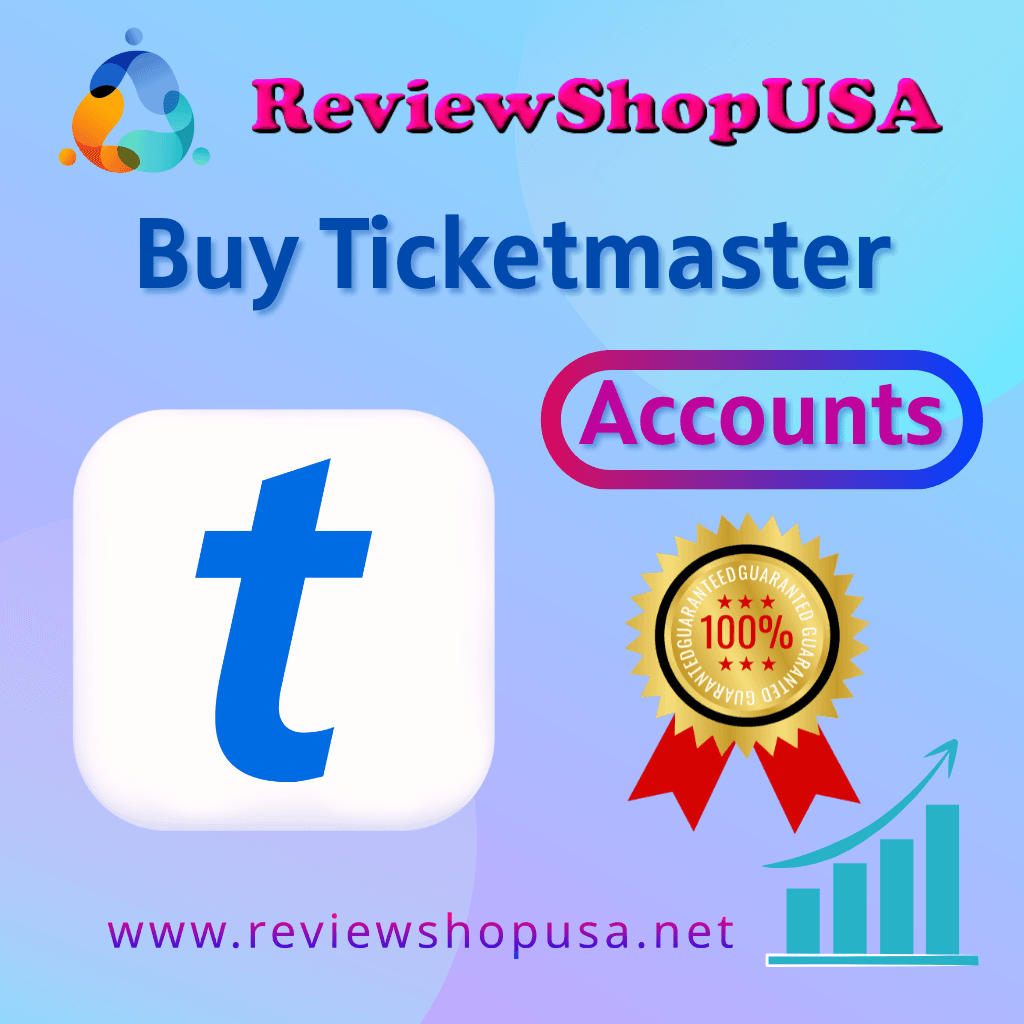 Buy Ticketmaster Accounts - 100% KYC Verified Accounts...