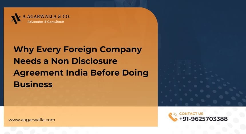 Non Disclosure Agreement India for Foreign Companies