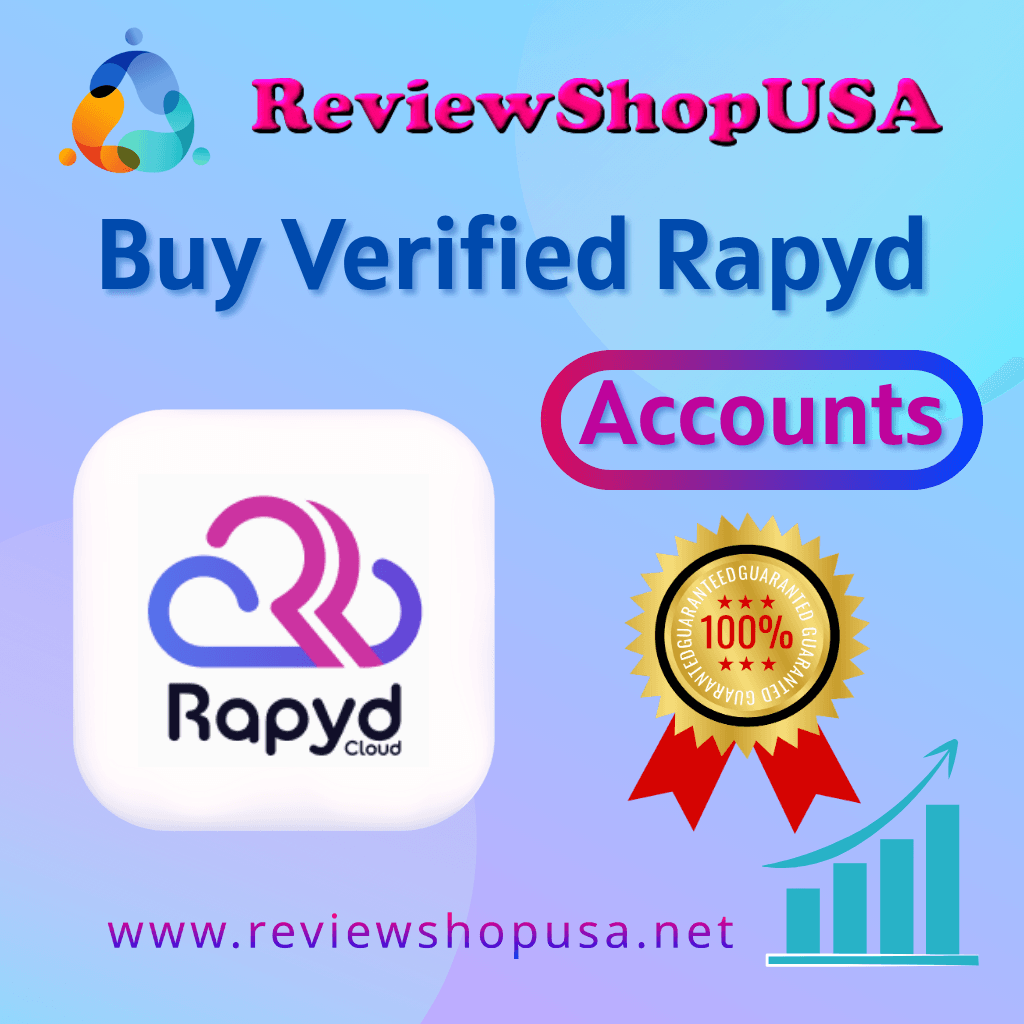 Buy Verified Rapyd Accounts - Secure 100% & Instant...