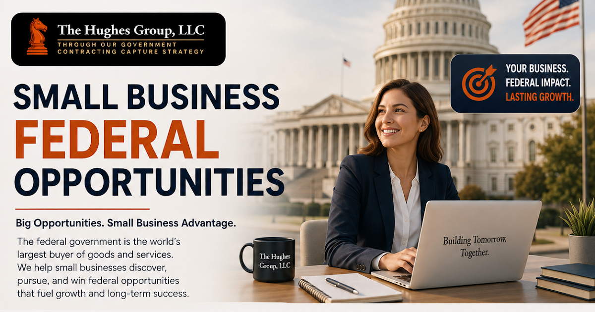 Small Business Federal Opportunities: Building a Strong Path to Government Contracts