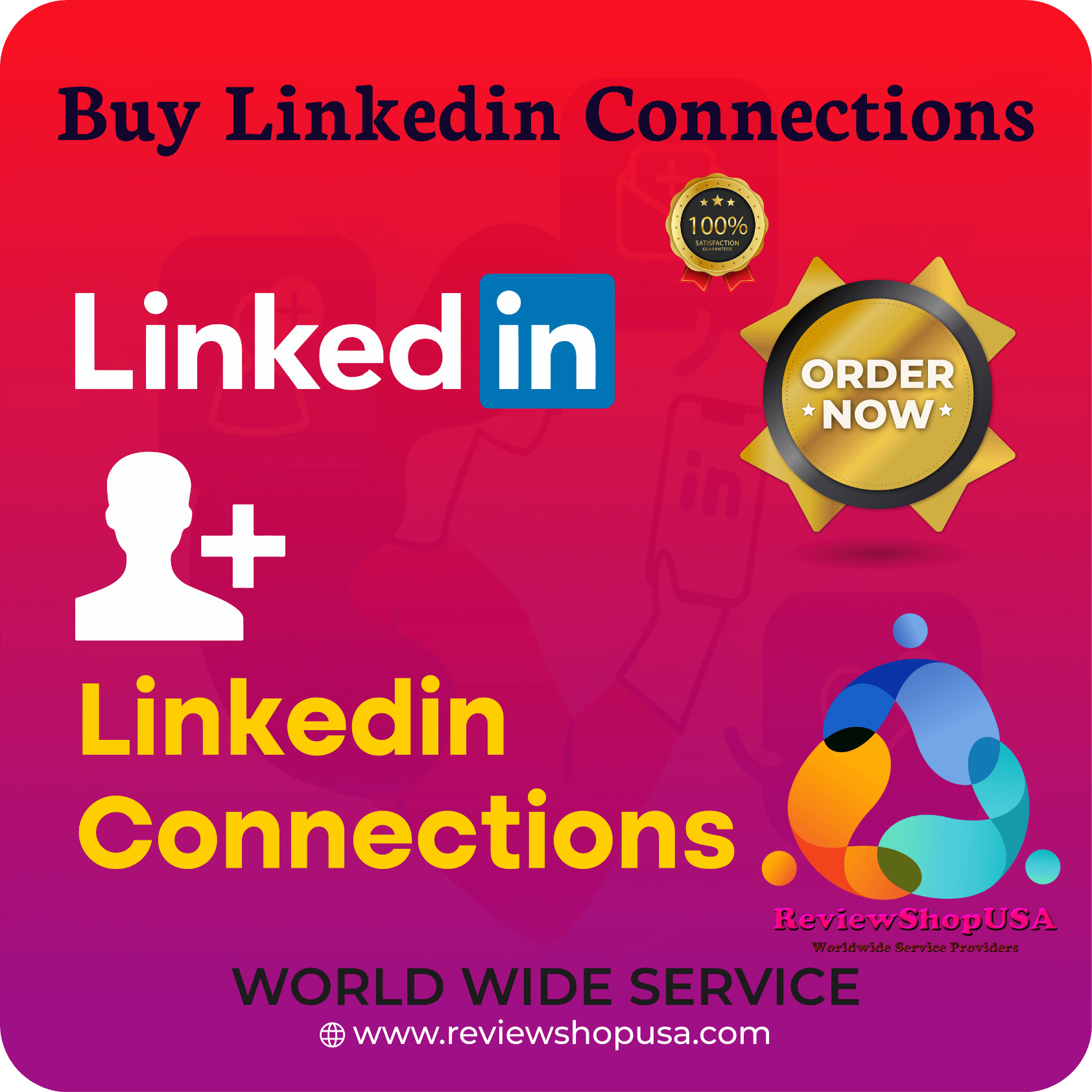 Buy LinkedIn Connections - 100% Real & Active Connections