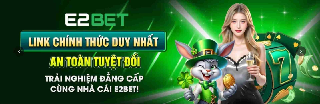 Nhà cái E2BET Cover Image