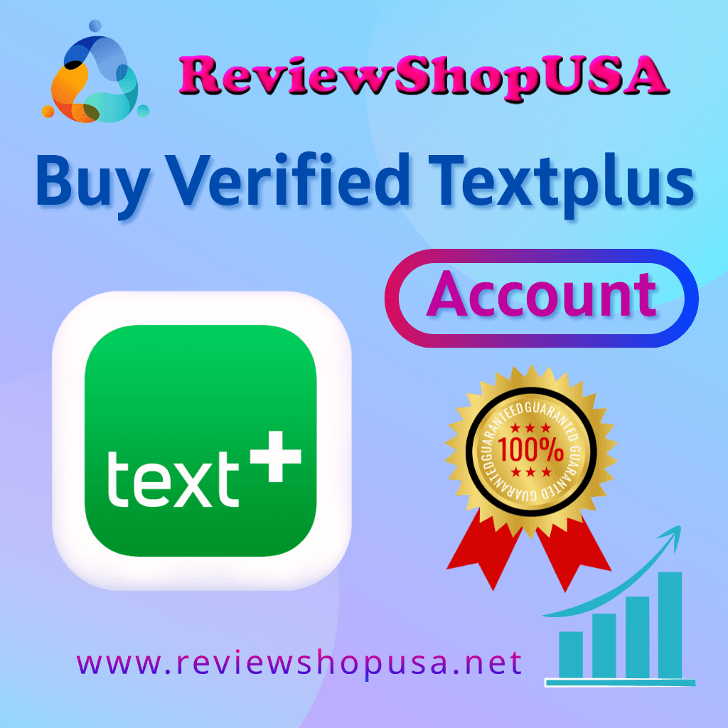 Buy Textplus Account - 100% Best Quality, Old & Cheap...