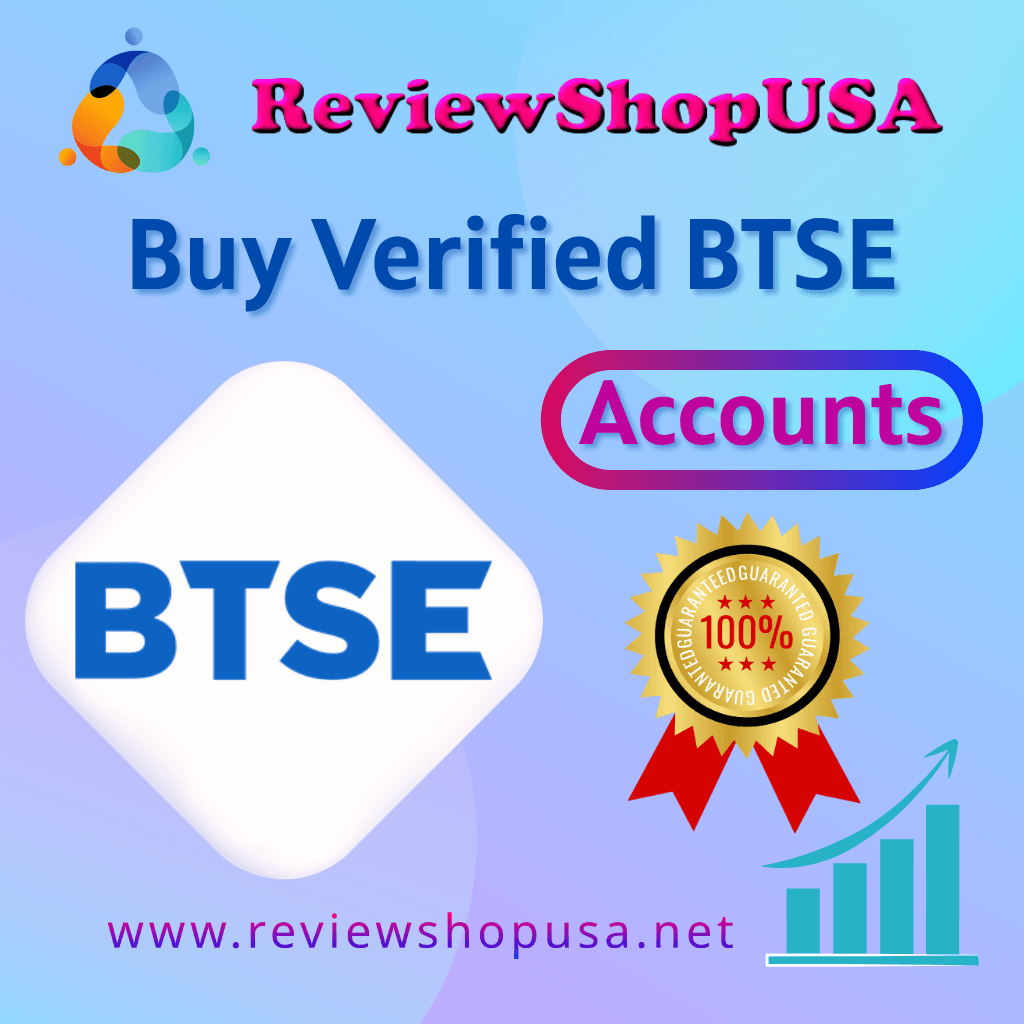 Buy Verified BTSE Accounts - 100% KYC Verified BTSE Account