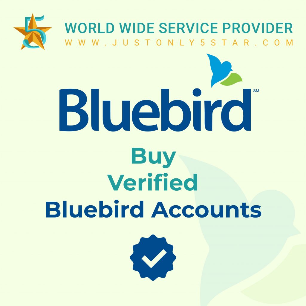 Buy Verified Bluebird Accounts - 100% Safe USA UK CA Accounts..
