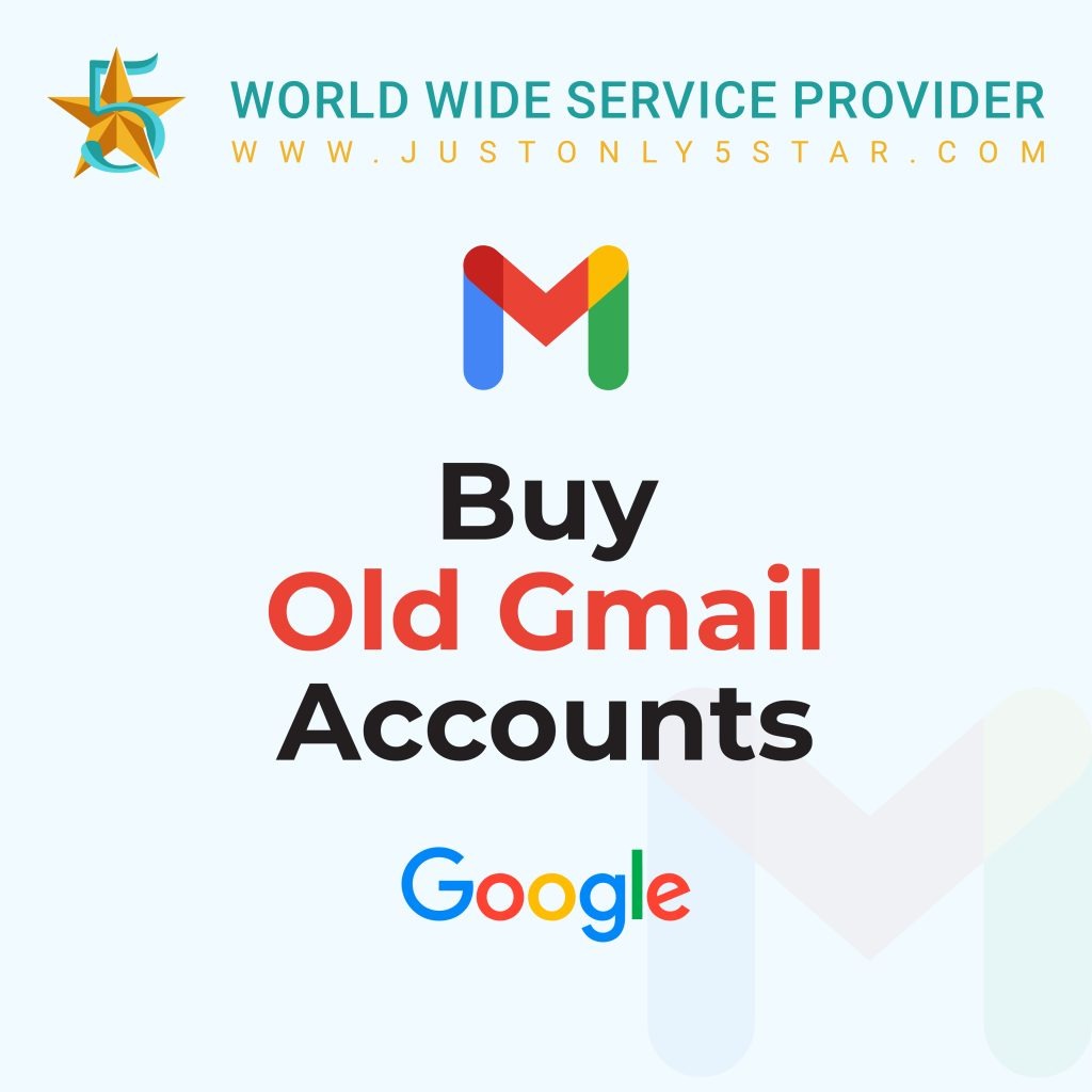 Buy Old Gmail Accounts - 100% Old and High Quality Accounts...