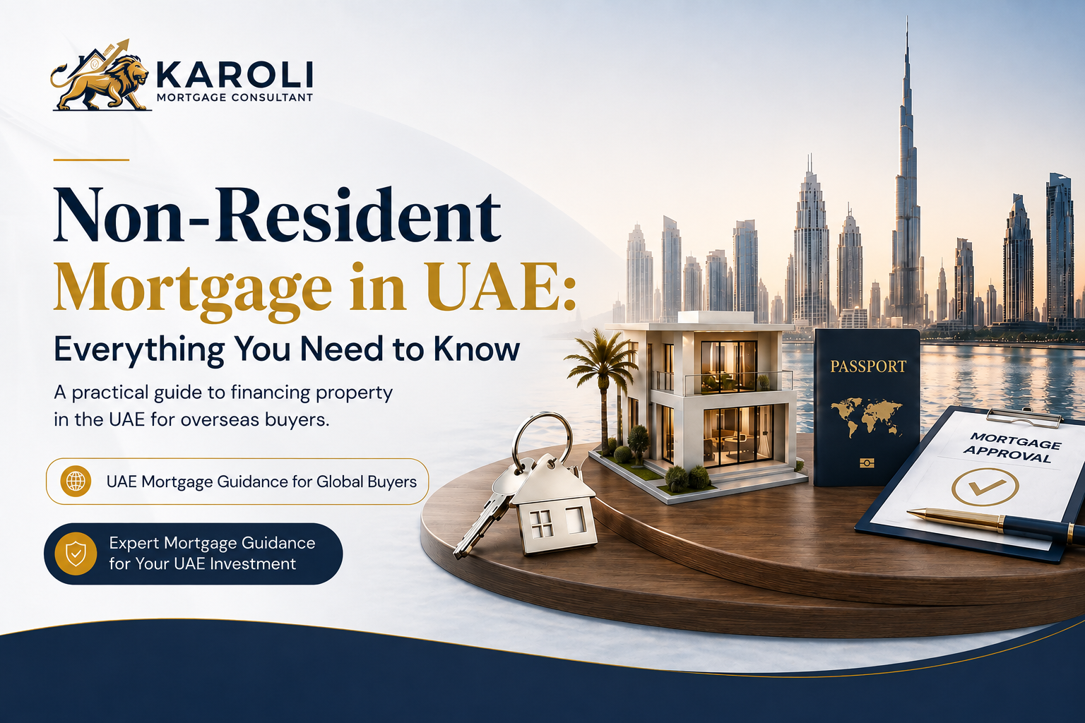 Non-Resident Mortgage in UAE: Complete Guide for Foreign Buyers