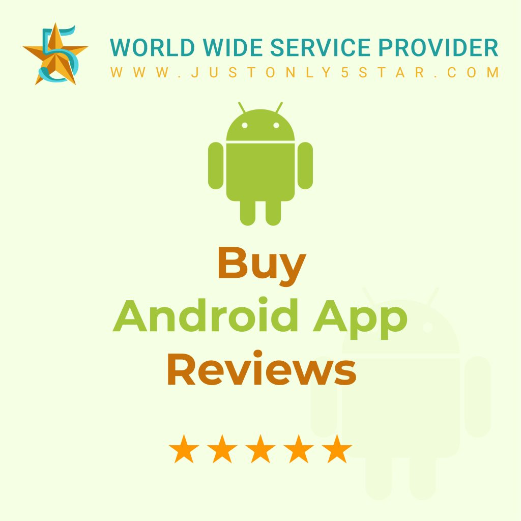 Buy Android App Reviews - 100% Legit & Secure App Reviews...