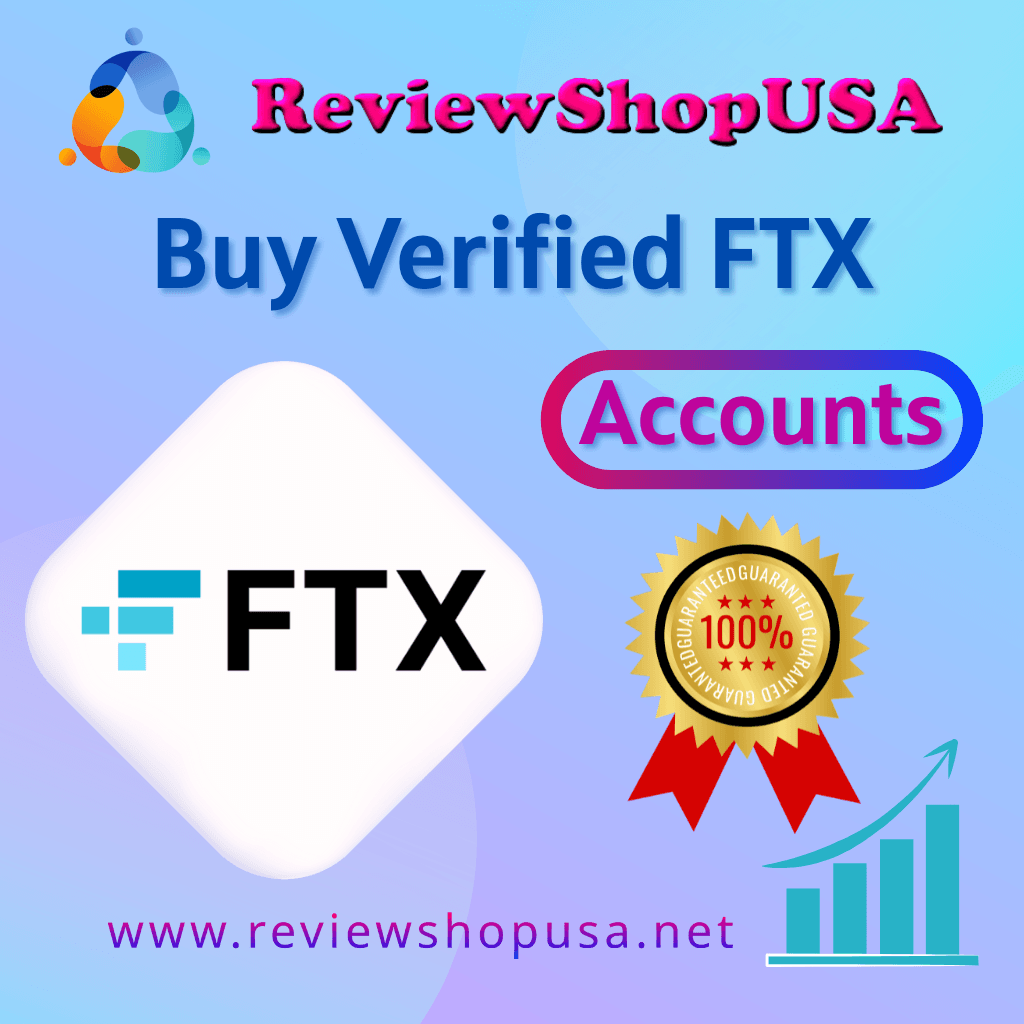 Buy Verified FTX Accounts - Secure & Fast Access