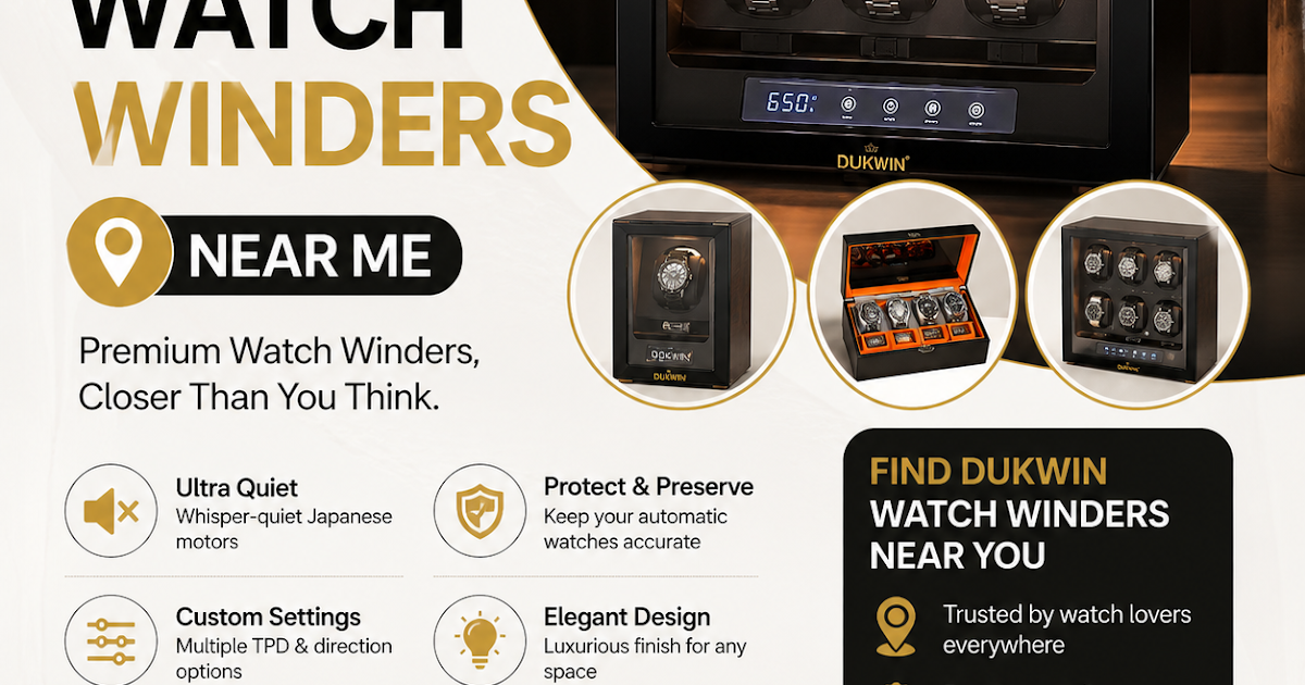 Watch Winders Near Me: Why Dukwin Is the Smart Choice for Watch Collectors