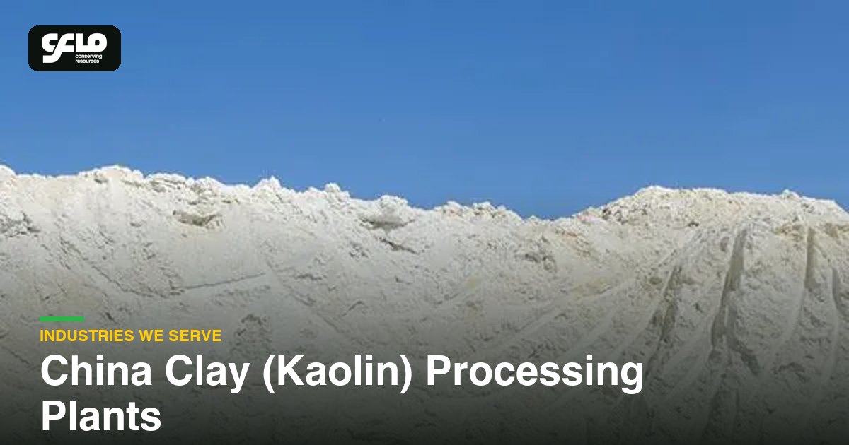China Clay (Kaolin) Processing Plants | CFlo
