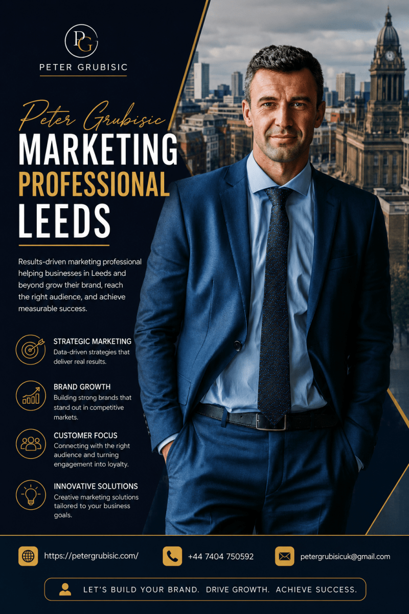 Peter Grubisic – Professional Business Consulting and Marketing Services in Leeds – Peter Grubisic UK, Peter Grubisic