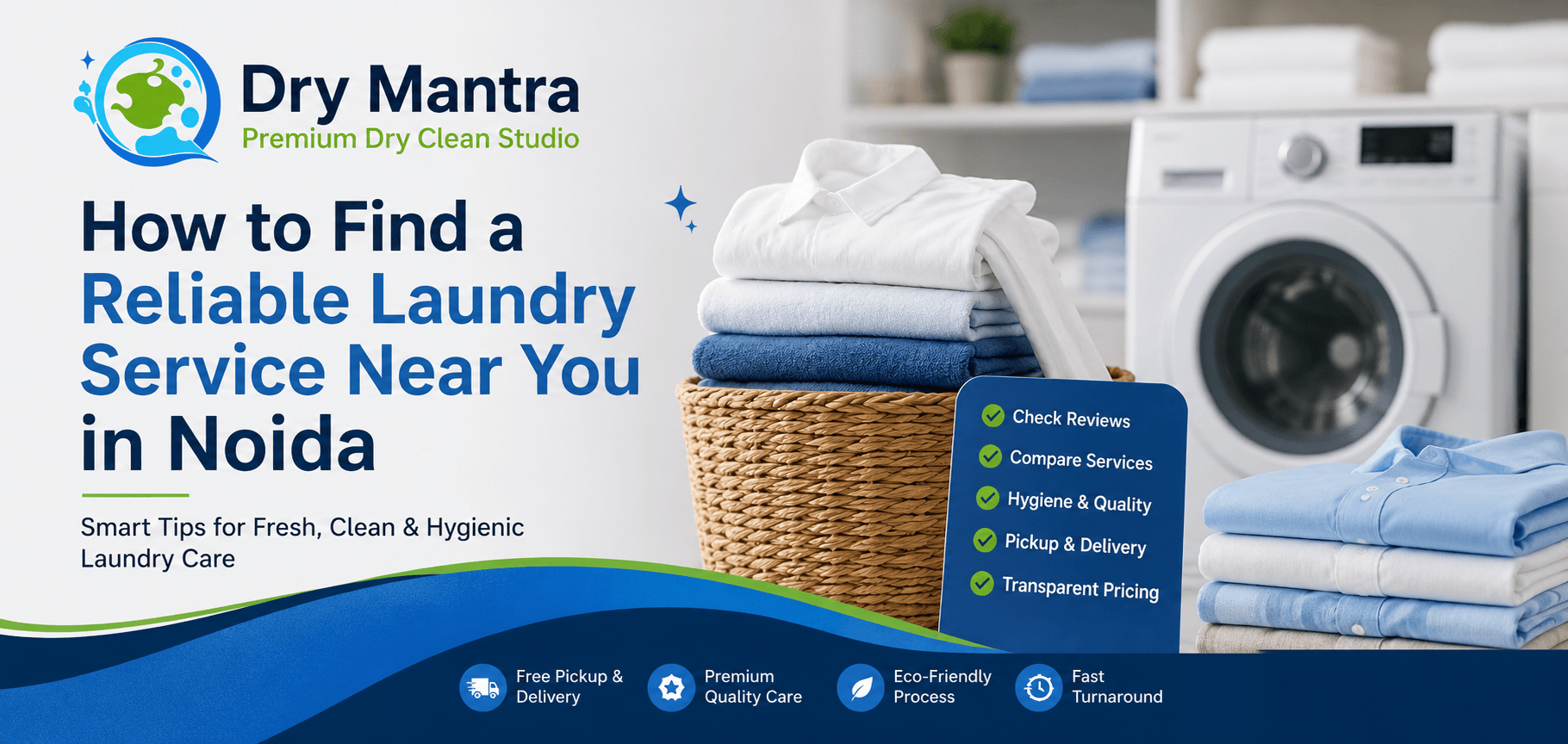 Reliable Laundry Service Near You in Noida | Dry Mantra