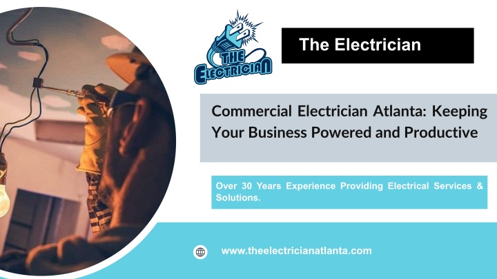 PPT - Commercial Electrician Atlanta Keeping Your Business Powered and Productive PowerPoint Presentation - ID:14920241