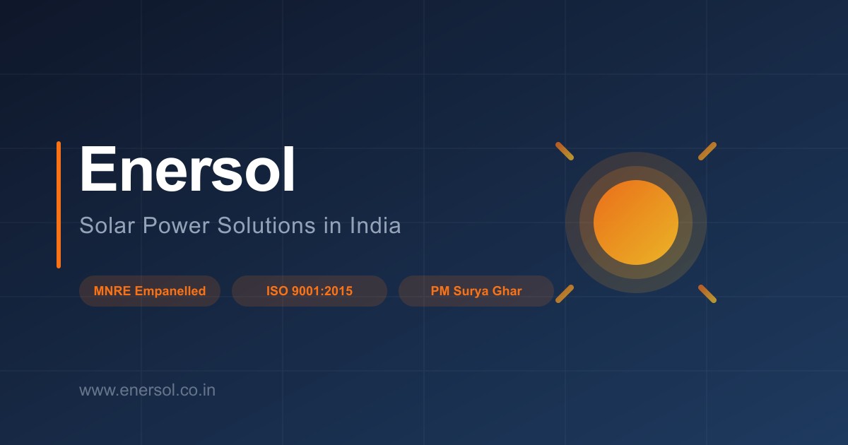 Solar EPC Company in India | Rooftop, Ground Mount & PPA | Enersol