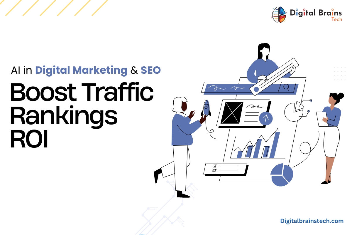 AI in Digital Marketing & SEO: How to Boost Traffic, Rankings & ROI