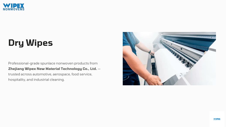 PPT - Reliable Wipes Manufacturer for Diverse Industries PowerPoint Presentation - ID:14927703