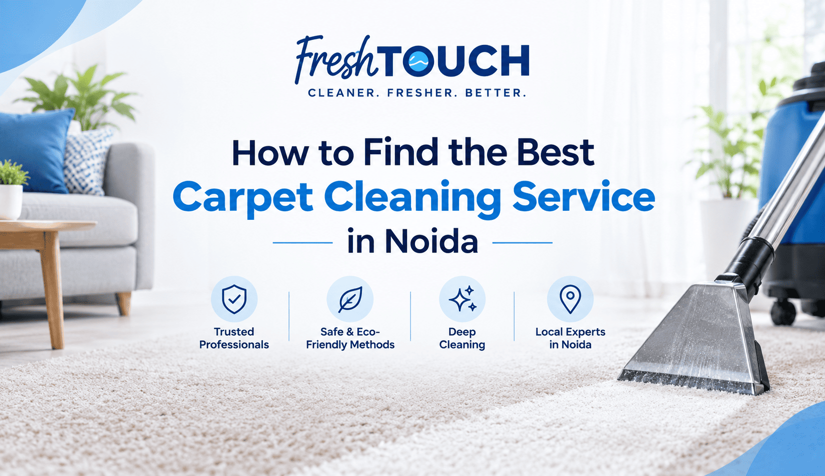 Best Carpet Cleaning Service in Noida | FreshTouch Laundry