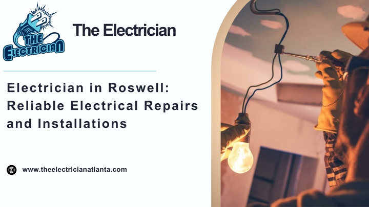 PPT - Electrician in Roswell Reliable Electrical Repairs and Installations PowerPoint Presentation - ID:14911839
