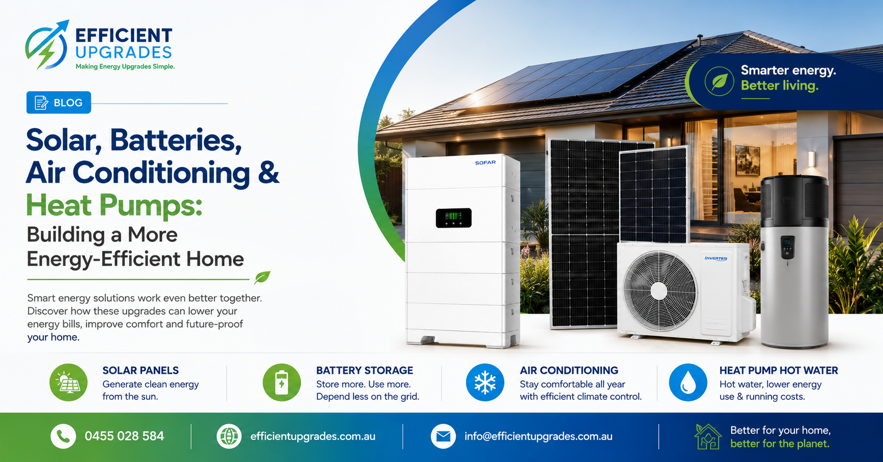 Solar, Batteries, Air Conditioning & Heat Pumps: Energy Efficient