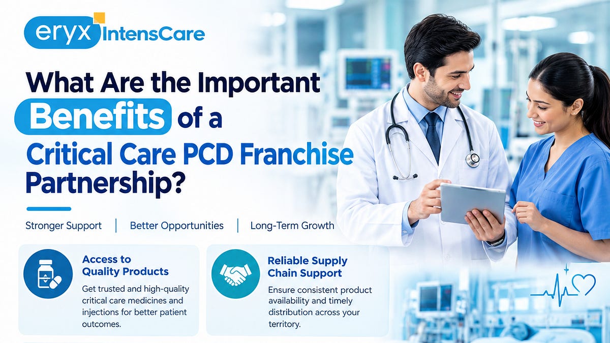 What Are the Important Benefits of a Critical Care PCD Franchise Partnership?